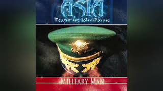 Asia Featuring John Payne - Military Man (2009 Version)