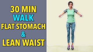 30-Min Standing Cardio: Walk for a Flat Stomach & Lean Waist