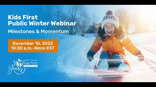 Famous Kids First Data Resource Center Public Winter Webinar: Milestones & Momentum Profile
