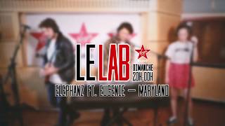 ELEPHANZ - Maryland (feat. Eugénie) @ Virgin Lab