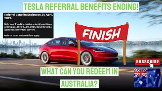 Tesla Referral Benefits Ending in Australia 30 April 2024 - What can you redeem with your credits?