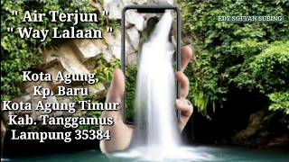 Status WA Air Terjun Way Lalaan Lampung