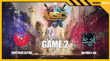 BTR VS IMPUNITY KH GAME 2 MSC 2021 | RENBO PICK CECILION BOSSS!! | MOBA QUICK.