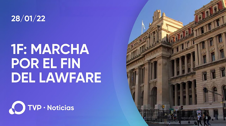 El martes próximo habrá una marcha por “el fin del lawfare”