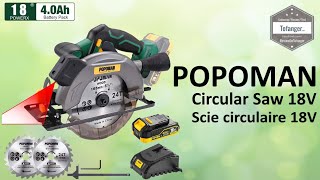 POPOMAN Circular Saw - Scie circulaire Popoman 18V - Déballage et Utilsation
