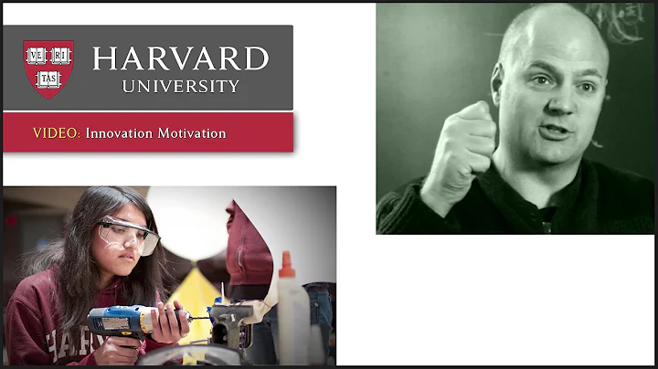 Innovation Motivation - Innovation at Harvard