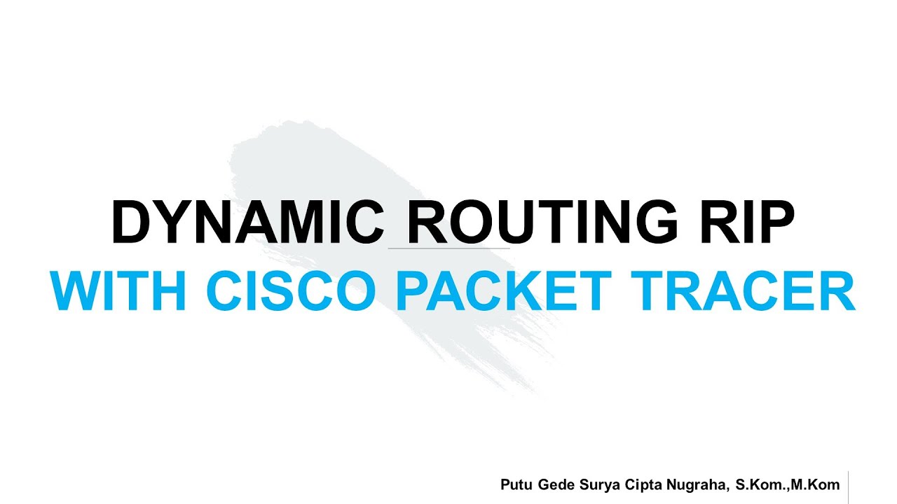 Dynamic Routing RIP (Routing Information Protocal) With Cisco Packet ...