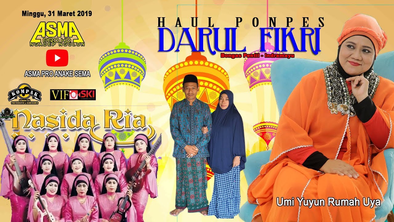 Live NASIDA RIA dalam Rangka HAUL PONPES DARUL FIKRI Yang ke 9 Th | Bongas 31 Maret 2019