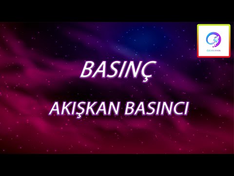 Video: Akışkan basıncı en büyük nerede?