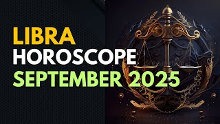 ♎ Libra September 2025 Horoscope: The Shocking Truth About Next Month! #LibraSeptember2025