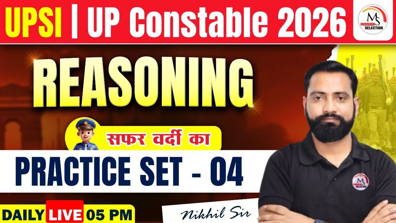 UPSI Reasoning Practice Set 2026 | UP Police Constable Reasoning Class | Reasoning by Nikhil Sir