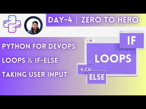 Day-4 | Control Statements and Loops in Python | Python For DevOps