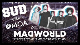 SUD - Sila | @ Mall of Asia | MadWorld2k17