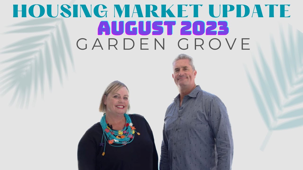 Garden Grove Market Update Team Tackney YouTube