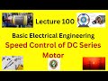 Speed Control of DC Motor|Methods, Applications & VTU Syllabus Simplified EEE Studies|shunt & series