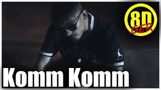 Capital Bra - Komm Komm [8D 🎧]