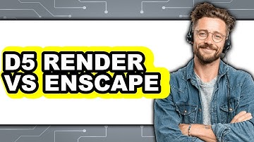 D5 Render vs Enscape - 2025 Comparison