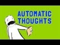 Understanding Automatic Thoughts