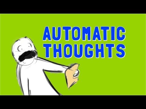 Video: Automatic Thoughts: Good Or Bad