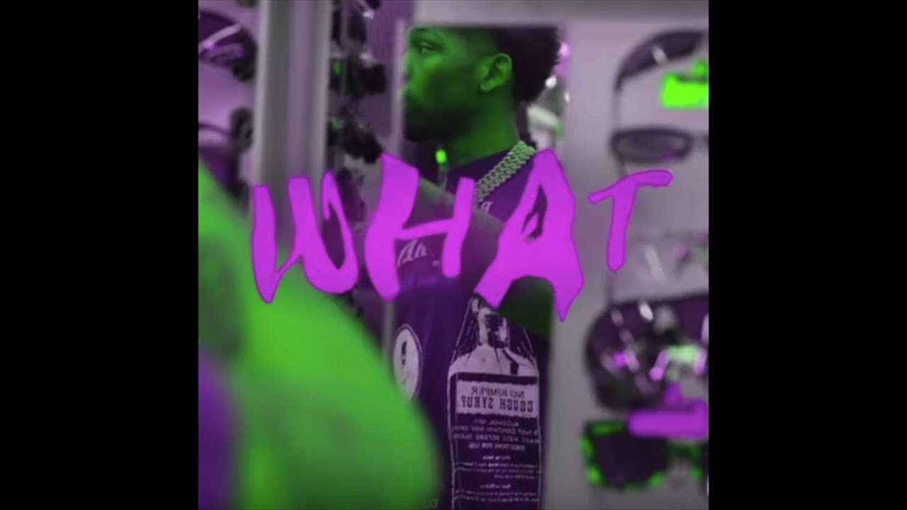 BlocBoy JB - What (AUDIO)