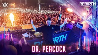 Dr. Peacock @ REBiRTH Festival 2023