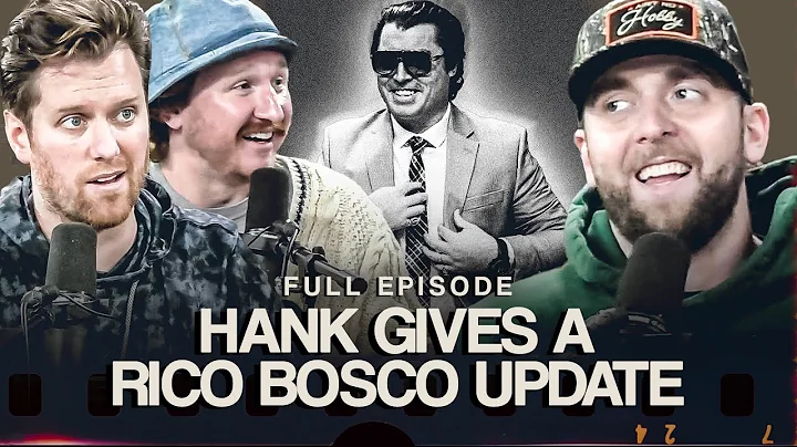 Hank Breaks Down the Shocking Return of Rico Bosco - Full Episode