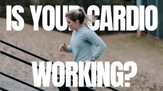 Signs Your Cardio is WORKING