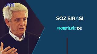 Söz Sırası Fikret İlkizde - 1Eylül Dünya Barış Günü