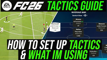 FC 26 - How To EASILY Set Up Tactics & Creating META Tactics (TUTORIAL) & What I am using right ow