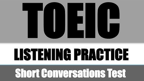TOEIC Listening Practice Test 1