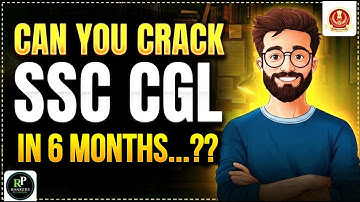Can You Crack SSC CGL in 6-Months..?? | 🔥The Strategy for SSC CGL 2026 | RANKERS PATHSHALA