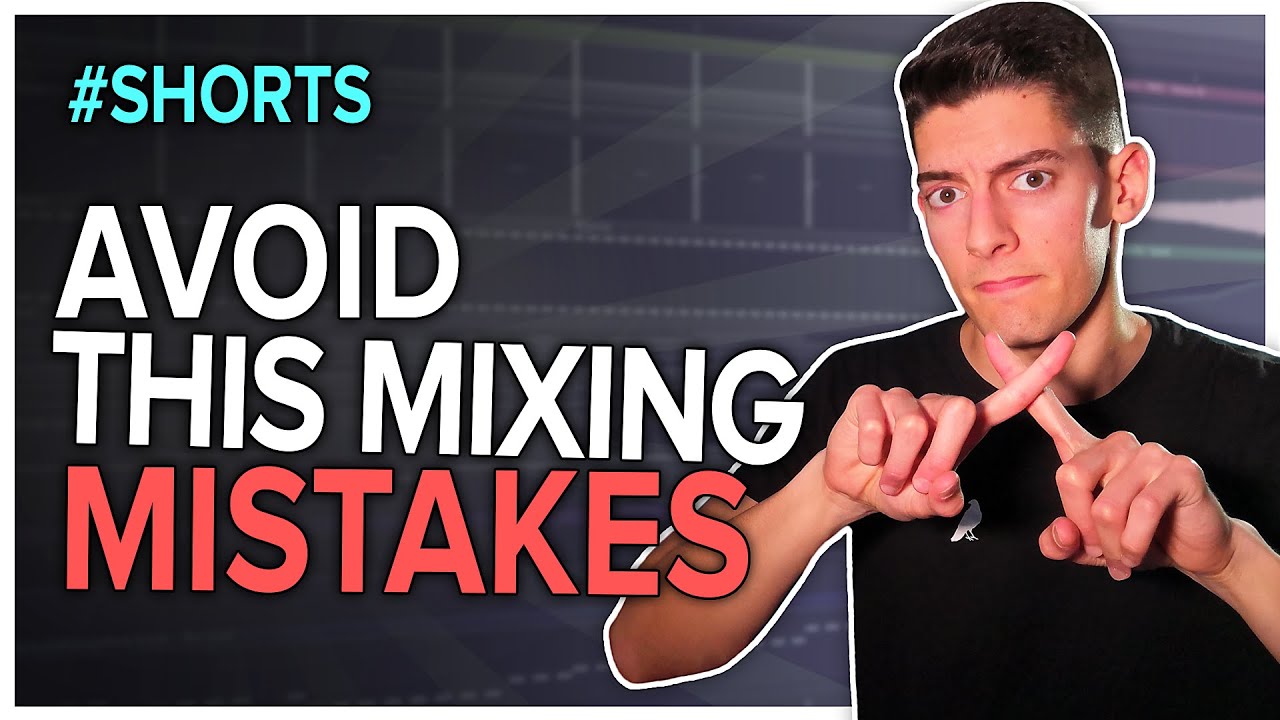 5 Mistakes DESTROYING your MIX 😭 