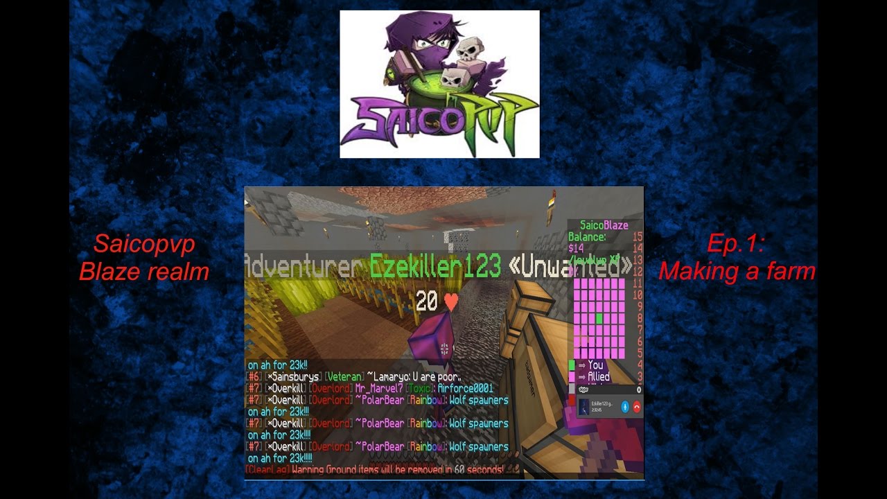 Saico blaze realm Ep.1: Making a farm w/ ezekiller123