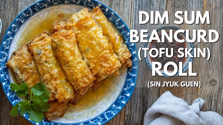 Bring this Dim Sum Beancurd (Tofu skin) Roll to your own kitchen (Vegan) - DayDayNews