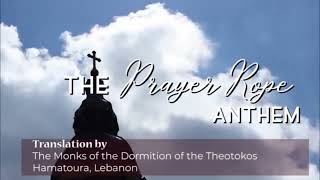 The Prayer Rope Anthem (1 hour)