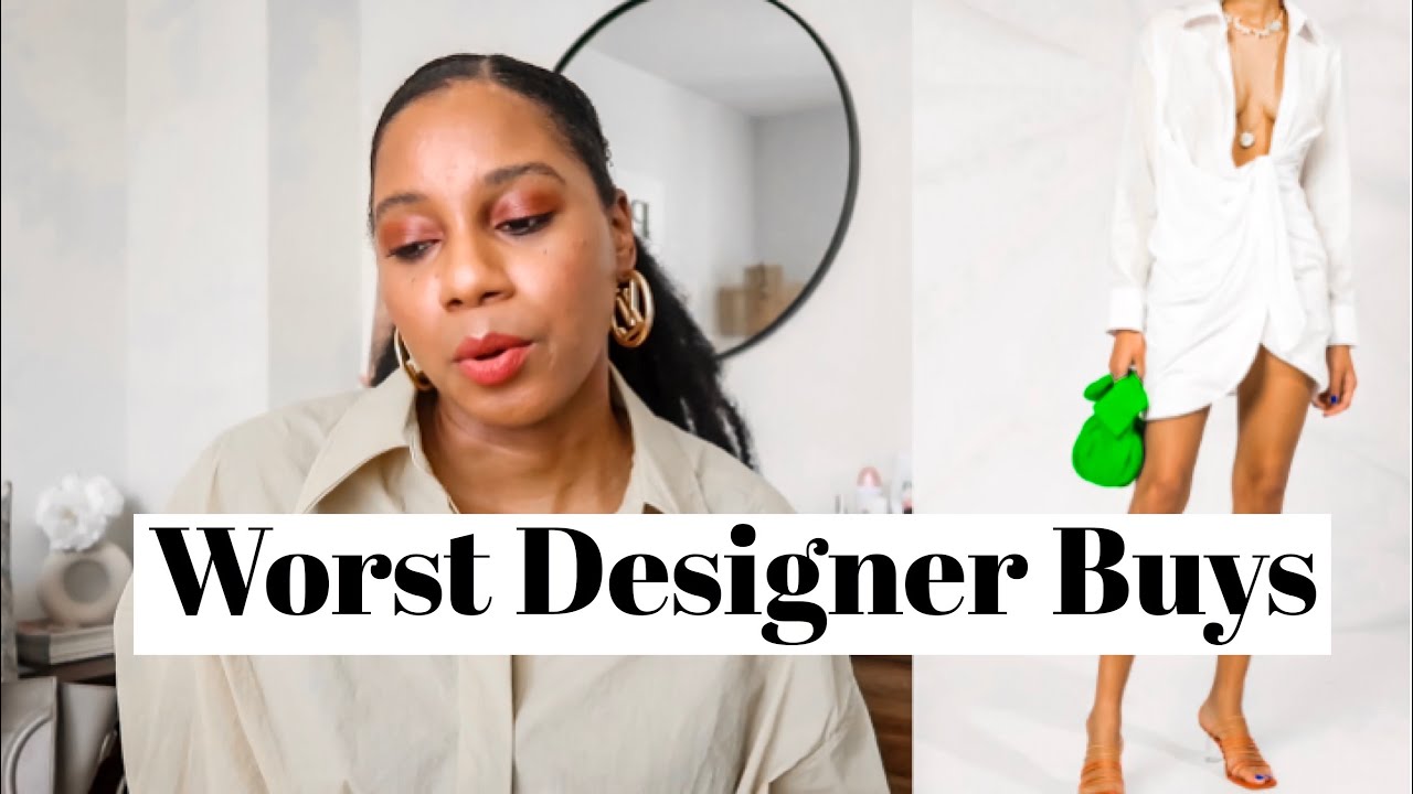 10 WORST DESIGNER & LUXURY BUYS