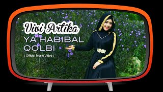 Download lagu Vivi Artika - Ya Habibal Qolbi Mp3 Video Mp4