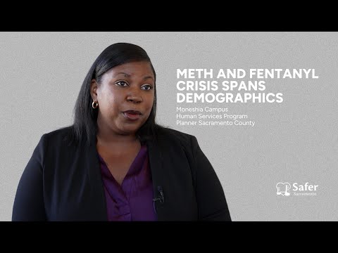 Meth and fentanyl crisis spans demographics | Safer Sacramento