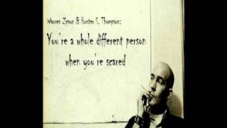 You're a whole different person when you're scared (Warren Zevon & Hunter S. Thompson) chords