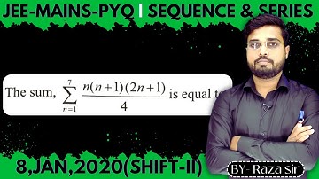 JEE Mains 2020 PYQ [8,JAN,2020(Shift-II)] | JEE PYQ Solutions | Sequence & Series || Let