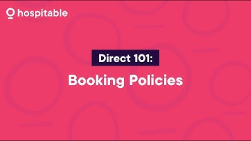 Hospitable Direct 101: Booking Policies