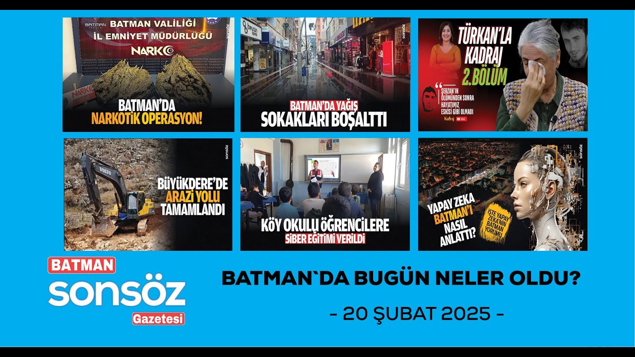 BATMAN`DA BUG&Uuml;N NELER OLDU?