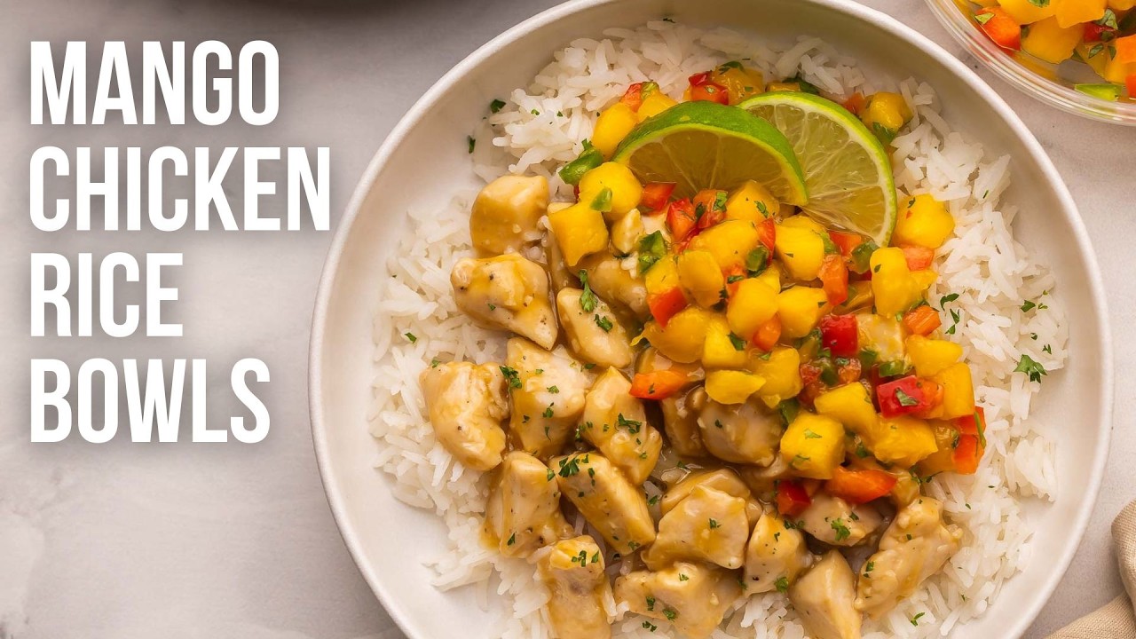 Рисовые миски с курицей и манго | Рецепт от The Recipe Rebel