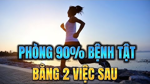 Sadhguru | Phòng 90% bệnh tật chỉ bằng 2 việc sau