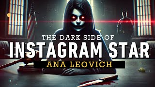 Instagram's Dark Secret: What Really Happened to Anna Leovic?