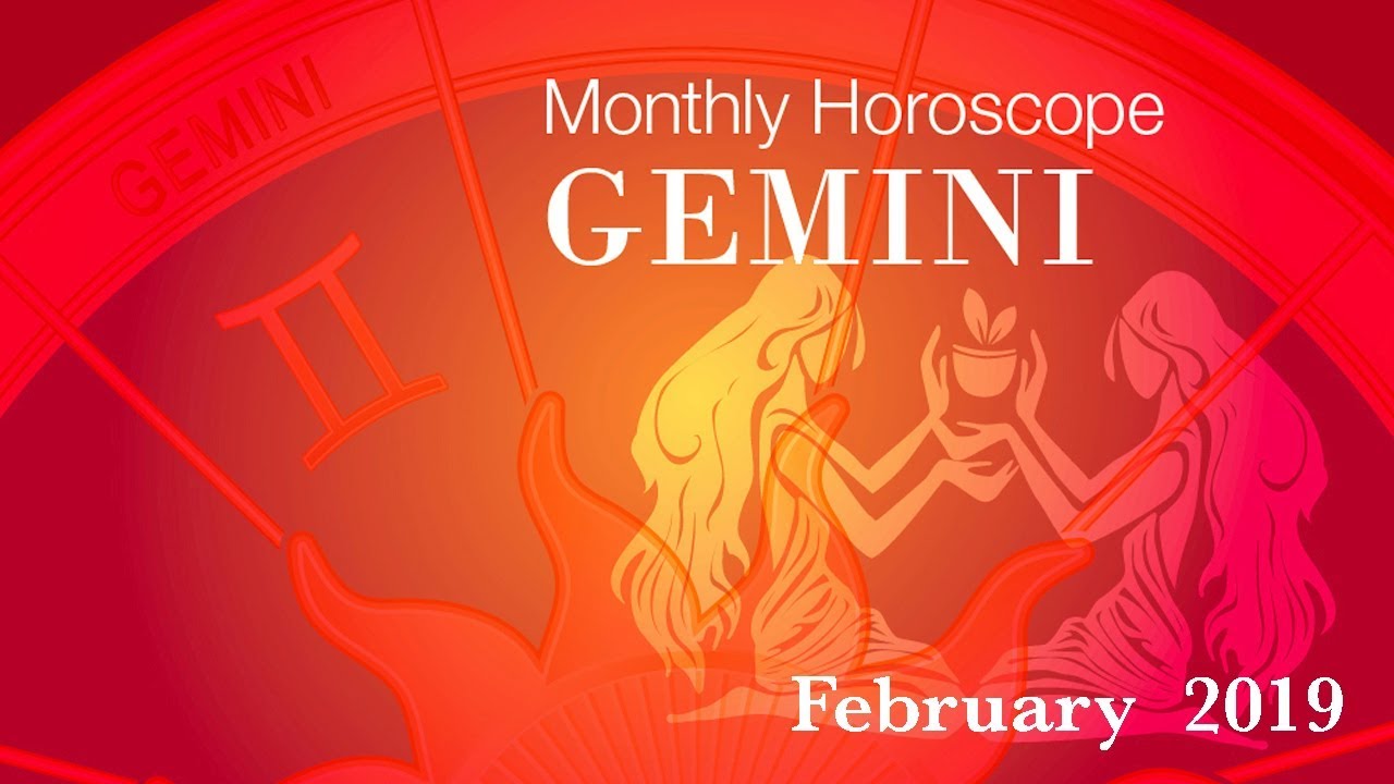 Gemini Horoscope | February Monthly Horoscopes 2019 | Preview