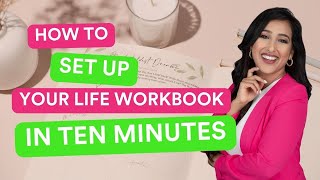 How To Set Up And Use Your Life Workbook 🌱