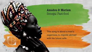 Amadou & Mariam - Senegal Fast-food [Translation]