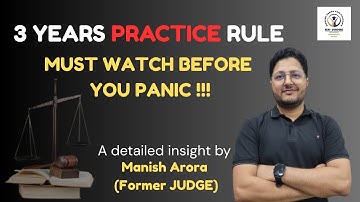 Judiciary Exam Rule Change: 3 Years Practice Required ! Full Clarity by Manish Sir A FORMER JUDGE