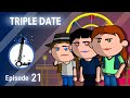 TRIPLE DATE - The Lyosacks Ep. 21